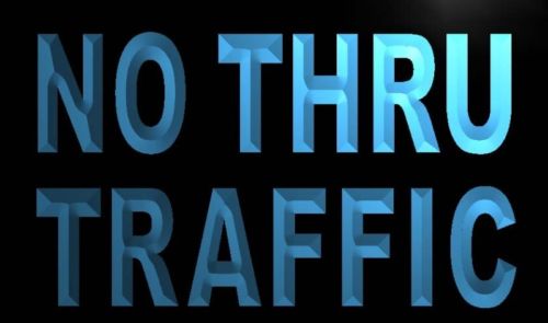 No Thru Traffic Neon Light Sign
